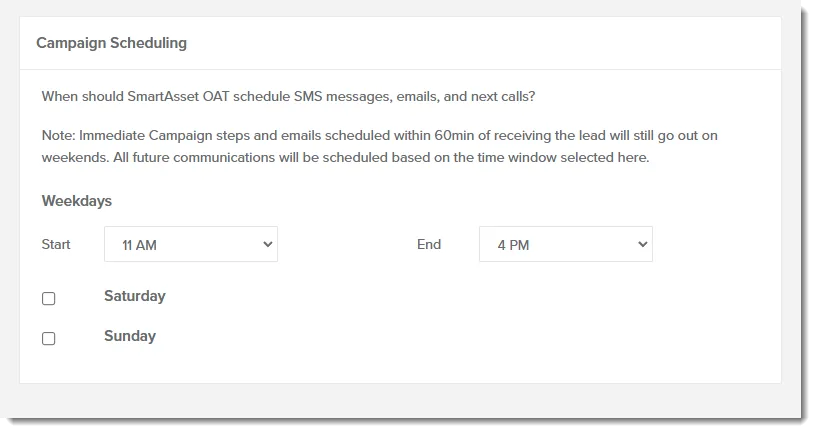 Campaign Scheduling settings with weekday start and end times and Saturday and Sunday checkboxes