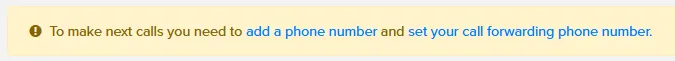 Yellow banner asking you to add a phone number and set call forwarding