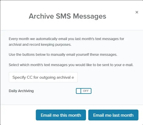 Archive SMS Messages window with the CC field, Daily Archiving switch and email buttons